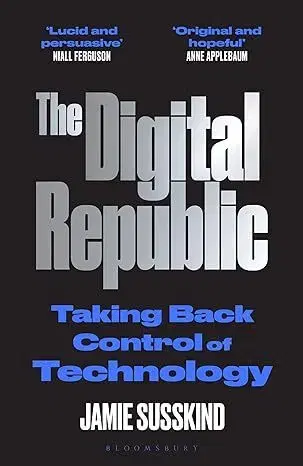 Politológia The Digital Republic - Jamie Susskind