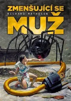 Sci-fi a fantasy Zmenšující se muž - Richard Matheson