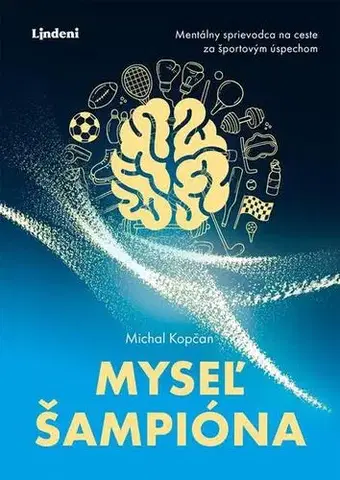 Romantická beletria Myseľ šampióna - Michal Kopčan