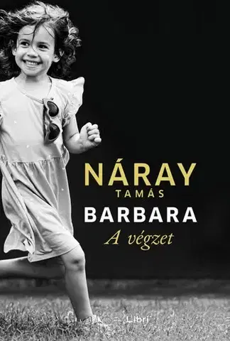 Historické romány Barbara 1. - A végzet - Tamás Náray