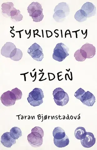 Marketing, reklama, žurnalistika Štyridsiaty týždeň - Taran Bjornstadová