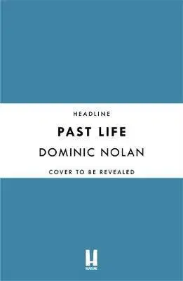 Cudzojazyčná literatúra Past Life - Dominic Nolan