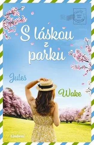 Romantická beletria S láskou z parku - Jules Wake