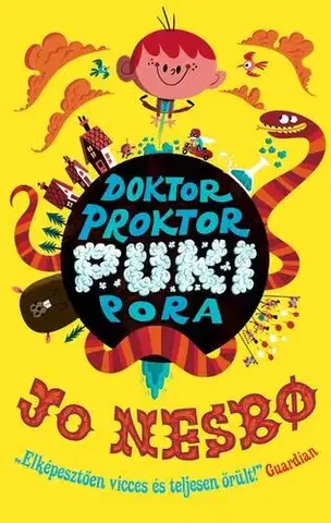 Dobrodružstvo, napätie, western Doktor Proktor pukipora - Jo Nesbo