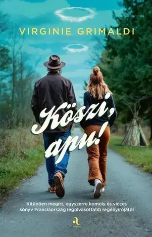 Svetová beletria Köszi, apu! - Virginie Grimaldi