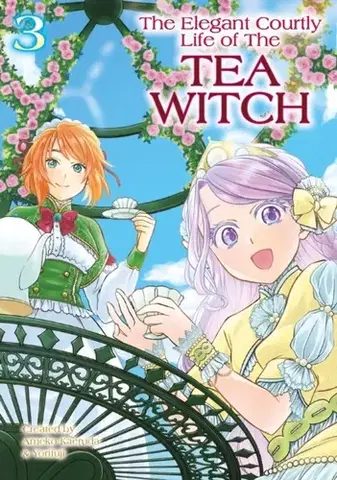 Beletria - ostatné The Elegant Courtly Life of the Tea Witch Vol.3 - Ameko Kaerudo