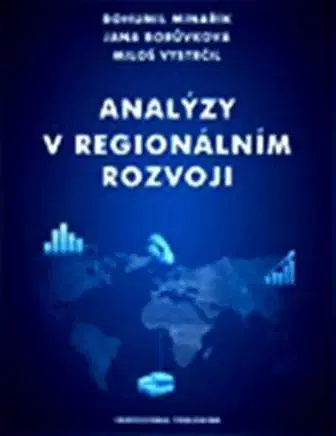 Ekonómia, Ekonomika Analýzy v regionálním rozvoji - Bohumil Minařík,Miloš Vystrčil,Jana Borůvková