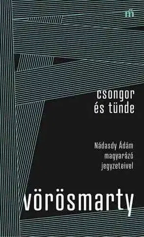 Dráma, divadelné hry, scenáre Csongor és Tünde - Mihály Vörösmarty
