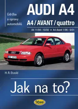 Auto, moto AUDI A4 AVANT 11 94 9 01 Jak na to? č. 96 - Hans-Rüdiger Etzold