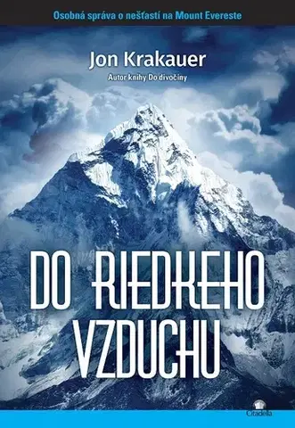 Šport - ostatné Do riedkeho vzduchu - Jon Krakauer