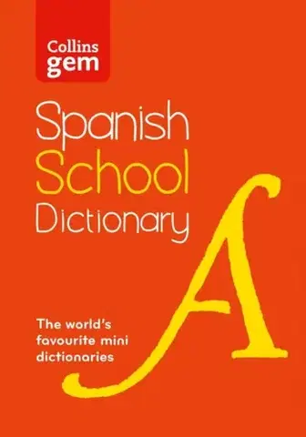 Príprava do školy, pracovné zošity Spanish School Gem Dictionary - Collins Dictionaries