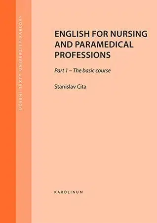 Jazykové učebnice, slovníky English for nursing and paramedical professions (3.vydání) - Stanislav Cita