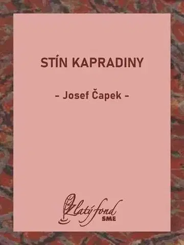 Romantická beletria Stín kapradiny - Josef Čapek