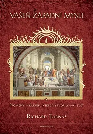 Filozofia Vášeň západní mysli - Richard Tarnas