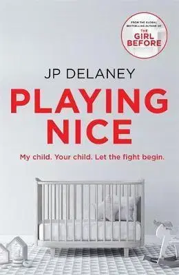 Cudzojazyčná literatúra Playing Nice - JP Delaney