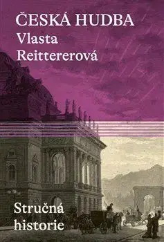 Hudba - noty, spevníky, príručky Česká hudba - Vlasta Reittererová