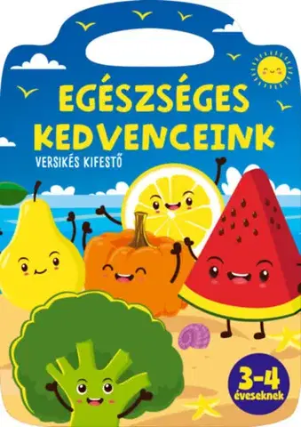 Nalepovačky, vystrihovačky, skladačky Egészséges kedvenceink - kifestő