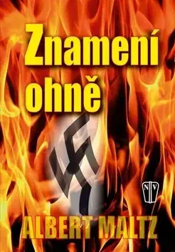 Svetová beletria Znamení ohně - Albert Maltz