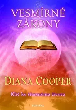 Duchovný rozvoj Vesmírné zákony - Diana Cooper