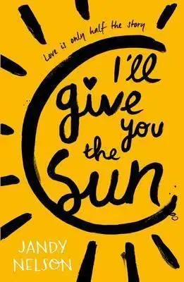 Cudzojazyčná literatúra Ill give you the sun - Jandy Nelson