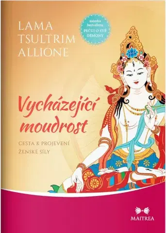 Ezoterika - ostatné Vycházející moudrost - Allione Tsultrim