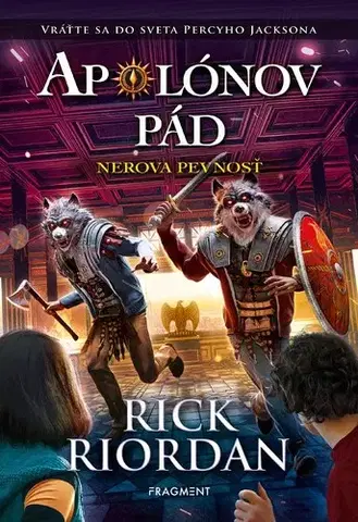 Fantasy, upíri Apolónov pád 5: Nerova pevnosť - Rick Riordan,Zora Sadloňová