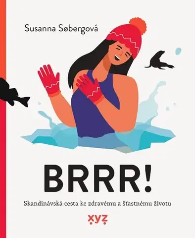 Zdravie, životný štýl - ostatné Brrr! - Susanna Soberg
