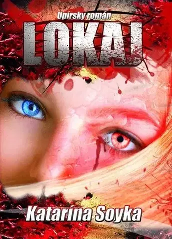 Sci-fi a fantasy Lokaj - Katarína Soyka