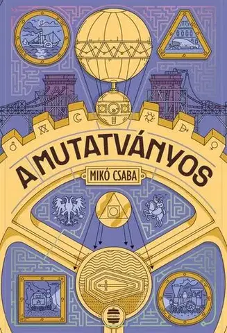 Detektívky, trilery, horory A mutatványos - Csaba Mikó