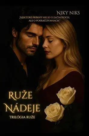 Slovenská beletria Ruže 2: Ruže nádeje - Niky Niks