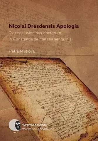 Pre vysoké školy Nicolai Dresdensis Apologia - Petra Mutlová