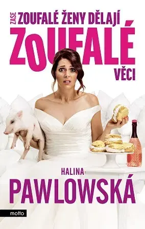 Česká beletria Zase zoufalé ženy dělají zoufalé věci - filmové vydání - Halina Pawlowská