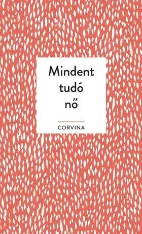 Beletria - ostatné Mindent tudó nő - Alanna Kalb