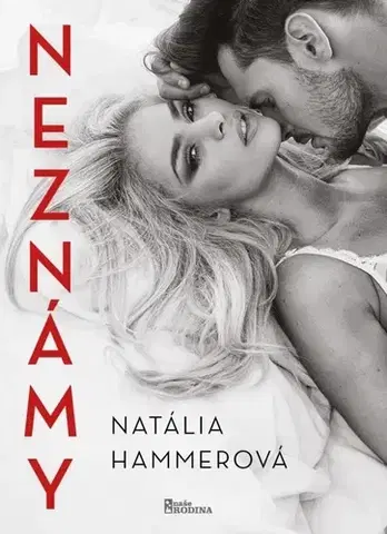 Romantická beletria Neznámy - Natália Hammerová