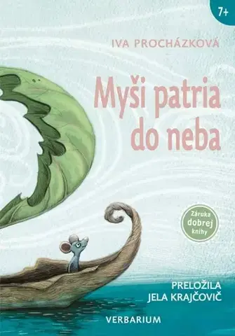 Rozprávky Myši patria do neba - Iva Procházková,Jela Krajčovičová