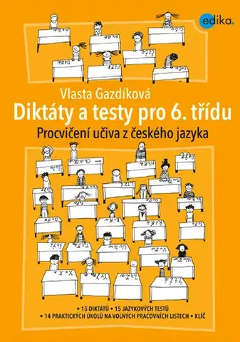 Pre predškolákov Diktáty a testy pro 6. třídu - Vlasta
