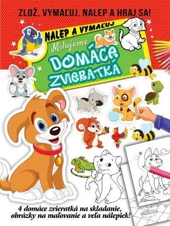 Nalepovačky, vystrihovačky, skladačky Milujeme domáce zvieratká