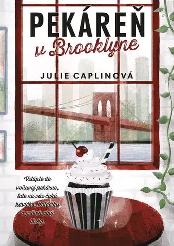 Romantická beletria Pekáreň v Brooklyne - Julie Caplinová