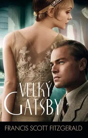 Svetová beletria Velký Gatsby - Francis Scott Fitzgerald