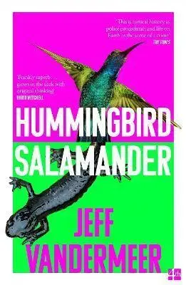 Cudzojazyčná literatúra Hummingbird Salamander - Jeff VanderMeer
