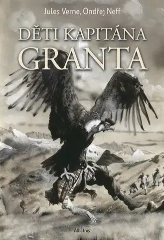 Dobrodružstvo, napätie, western Děti kapitána Granta, 2. vydání - Jules Verne,Ondřej Neff,Zdeněk Burian,Ladislav Badalec
