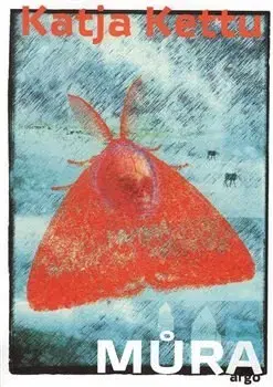 Svetová beletria Můra - Katja Kettu