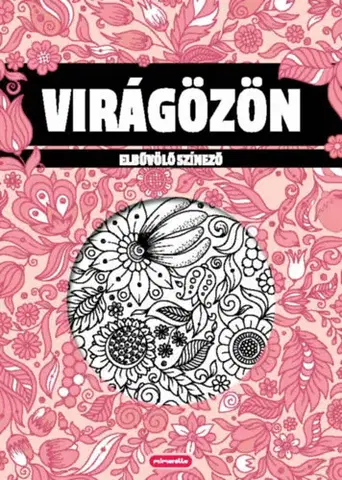 Maľovanky pre dospelých Virágözön - Elbűvölő színező