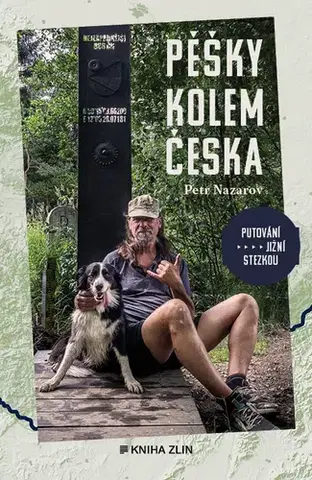 Cestopisy Pěšky kolem Česka - Petr Nazarov