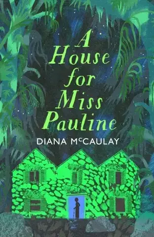 Detektívky, trilery, horory A House for Miss Pauline - Diana McCaulay