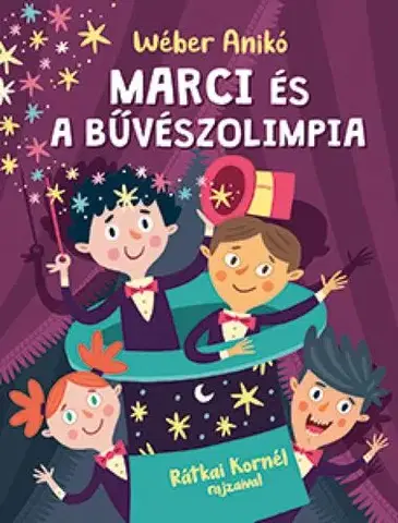 Rozprávky Marci és a bűvészolimpia - Anikó Wéber
