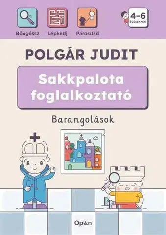 Pre deti a mládež - ostatné Sakkpalota foglalkoztató - Barangolások - Judit Polgár