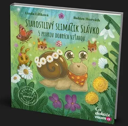 Pre deti a mládež - ostatné Starostlivý slimáčik Slávko - Linda Liliková