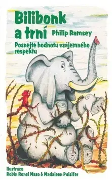 Bájky a povesti Bilibonk a trní - Philip Ramsey