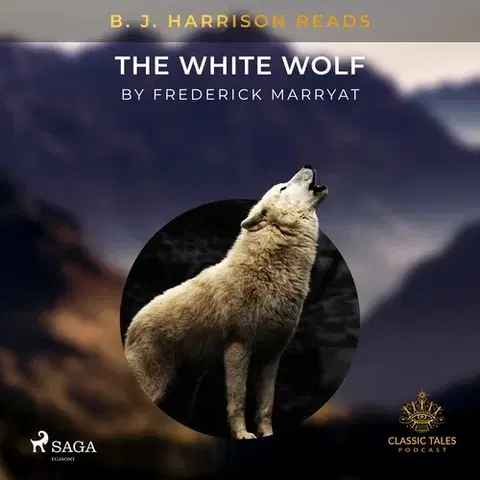 Svetová beletria Saga Egmont B. J. Harrison Reads The White Wolf (EN)